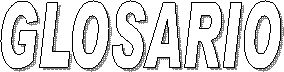 GLOSARIO